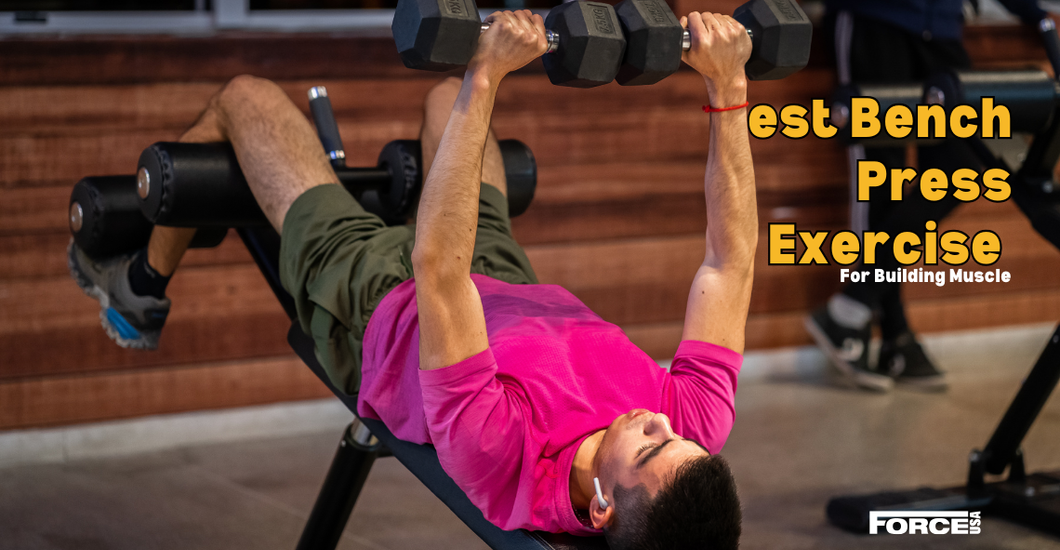 Best Bench Press Exercise for Building Muscle